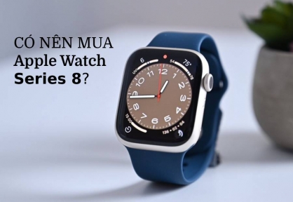 Review Apple Watch Series 8: Có nên mua bản cũ năm 2026?