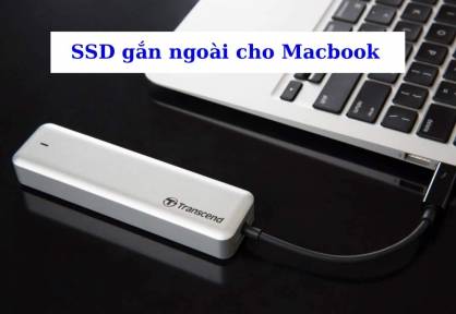 SSD Gắn Ngoài Cho MacBook: Có Nên Dùng Không? Box SSD Nào Tốt?